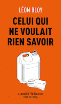 Celui qui ne voulait rien savoir